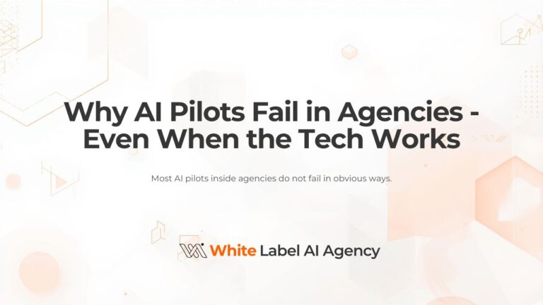 Why AI Pilots Fail in Agencies – Even When the Tech Works