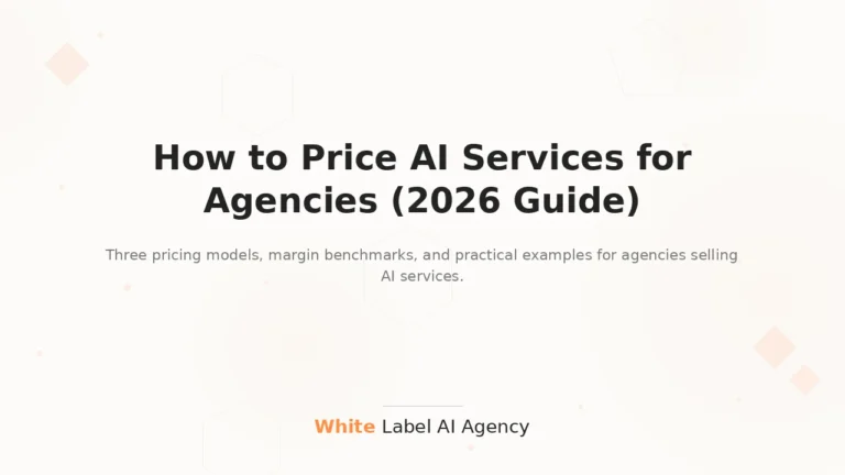 How to Price AI Services for Agencies (2026 Guide)